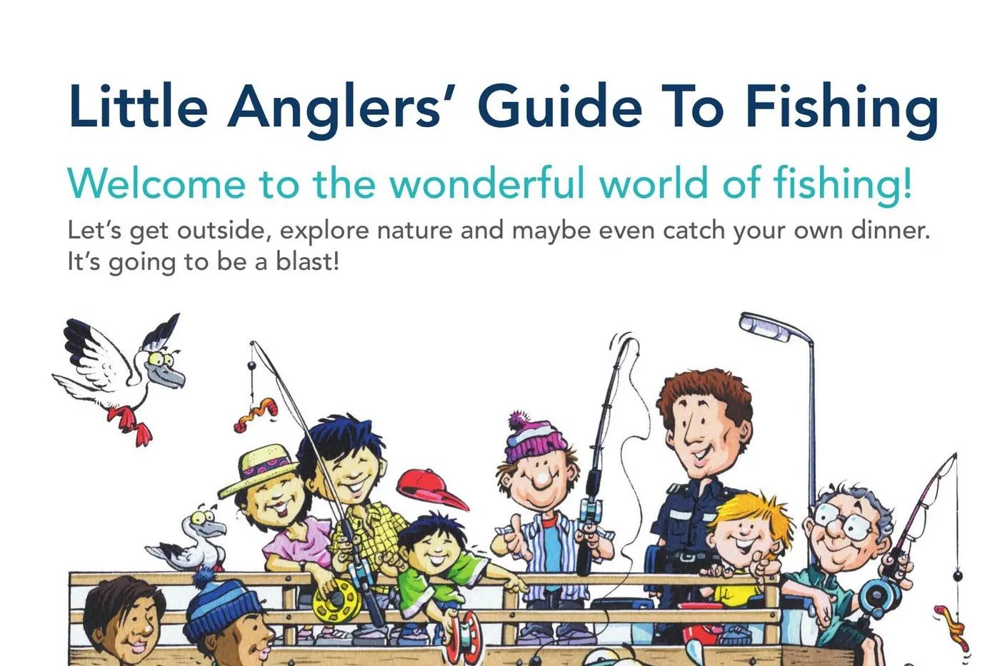 FISHING FOR FUN: The Kids\\u2019 Guide to Fishing is part of the state government\\'s Little Angler Kits to encourage young children to learn to fish.